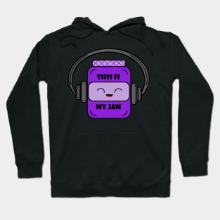 This is my jam Hoodie